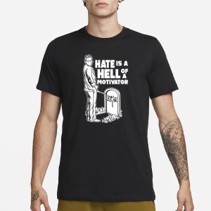 No Context Cornette Hate Is A Hell Of A Motivator T Shirt 1