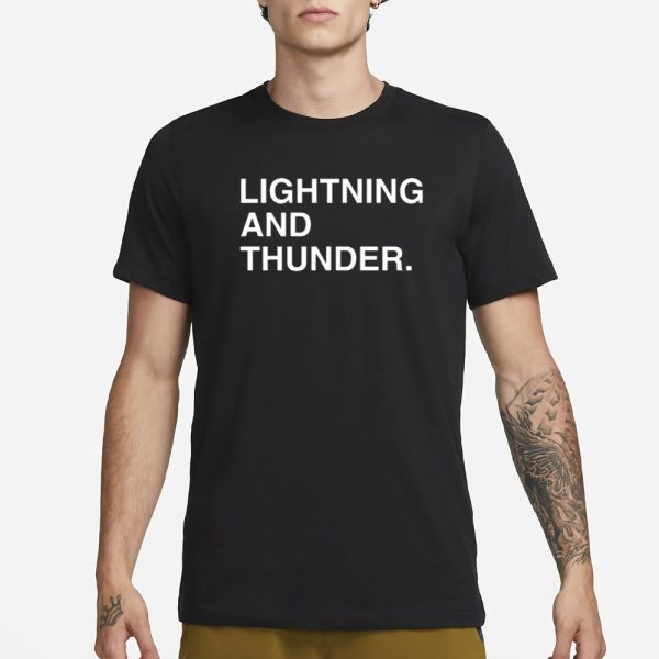 Obvious Shirts Lightning And Thunder T-Shir