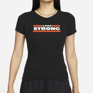 Obvious Shirts Mike Lowe Strong T Shirt 2