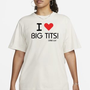 Oldjewishmen I Love Big Tits Dani Luv T Shirt 2
