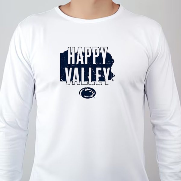 Penn State Hometown Sweatshirt , T-shirt , Hoodie , Long Sleeve T-shirt Happy Valley