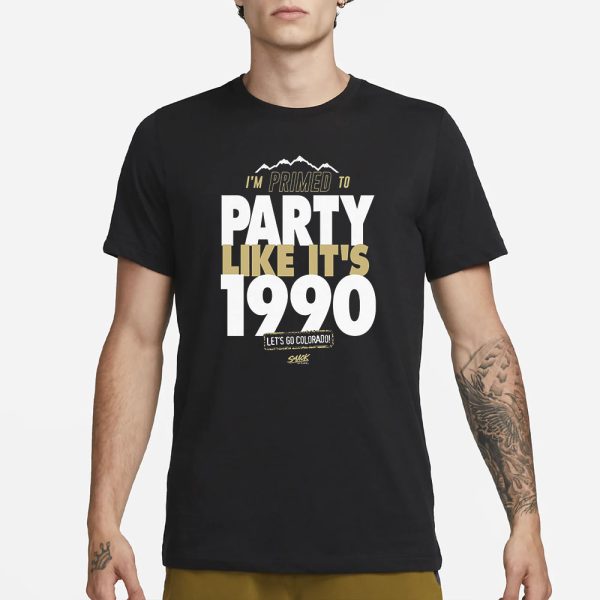 Primed To Party Like It’s 1990 T-Shirt For Colorado College Fans