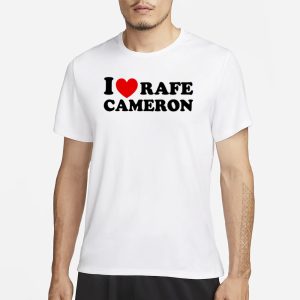 Rafefode I Love Rafe Cameron T Shirt 1