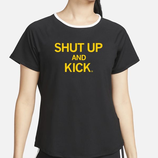 Raygunsite Shut Up And Kick T-Shirt