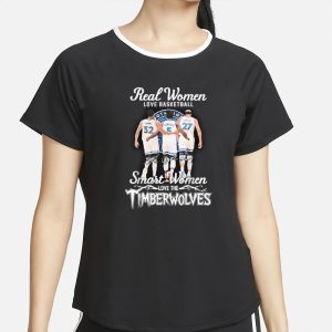Real Women Love Basketball Smart Women Love The Timberwolves T-Shirt 1 Real Women Love Basketball Smart Women Love The Timberwolves T Shirt 2