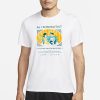 Reality Club – Am I Bothering You Colorful T-Shirt