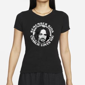 Remember Kids Charlie Loves You T Shirt 2