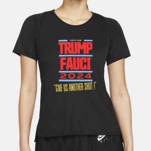 Robert F Kennedy Jr Vote For Trump Fauci 2024 Give Us Another Shot! T shirt as a tribute to Operation Warp Speed 2
