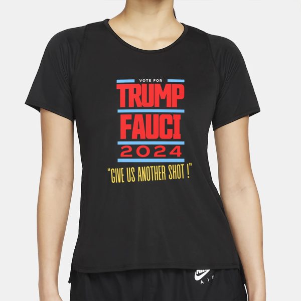 Robert F. Kennedy Jr. Vote For Trump Fauci 2024 Give Us Another Shot! T-shirt as a tribute to Operation Warp Speed