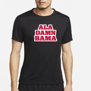 Rolltidewillie Ala Damn Bama T Shirt 1