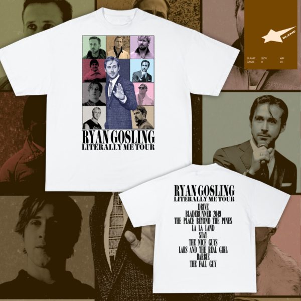 Ryan Gosling Literally Me Tour T-Shirt 2024