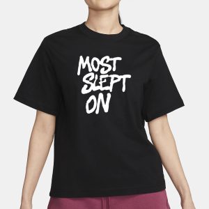 SZN Most Slept On T Shirt 2