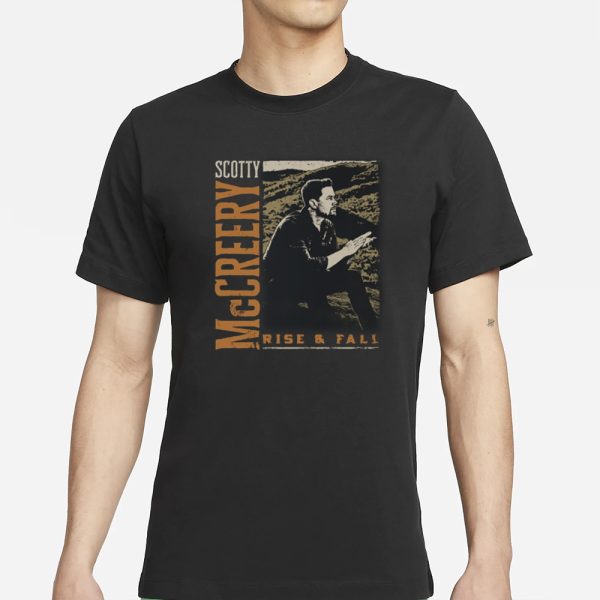 Scotty Mccreery Rise And Fall T-Shirt