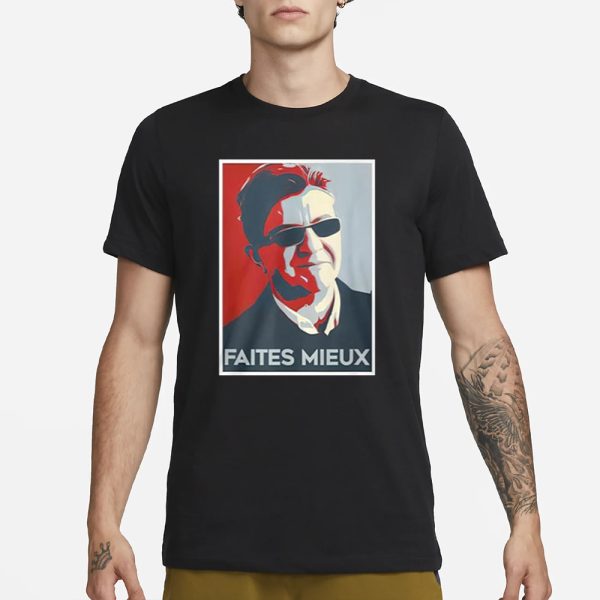 Sebastien Delogu Faites Mieux T-Shirt