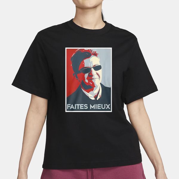 Sebastien Delogu Faites Mieux T-Shirt