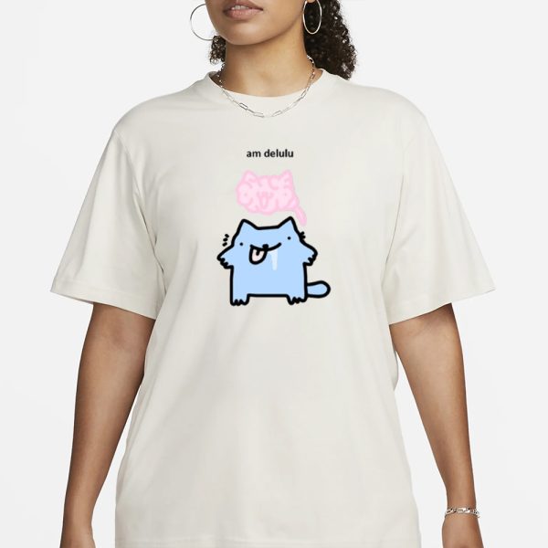 Silly Nub Cat Am Delulu T-Shirt