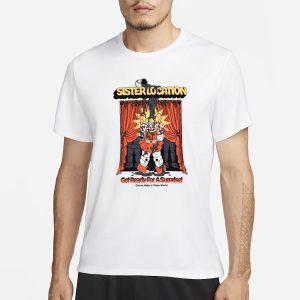 Sister Location Get Ready For A Surprise T Shirt 1