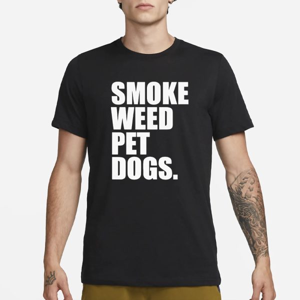 Smoke Weed Pet Dogs T-Shirt