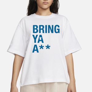 Sota Clothing Bring Ya Ass T-Shirt 1 Sota Clothing Bring Ya Ass T Shirt 2