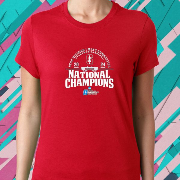 Stanford Cardinal 2024 Ncaa Men’s Gymnastics National Champions T-Shirt