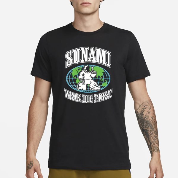 Sunami From Sj Sunami Globe Weak Die First T-Shirt