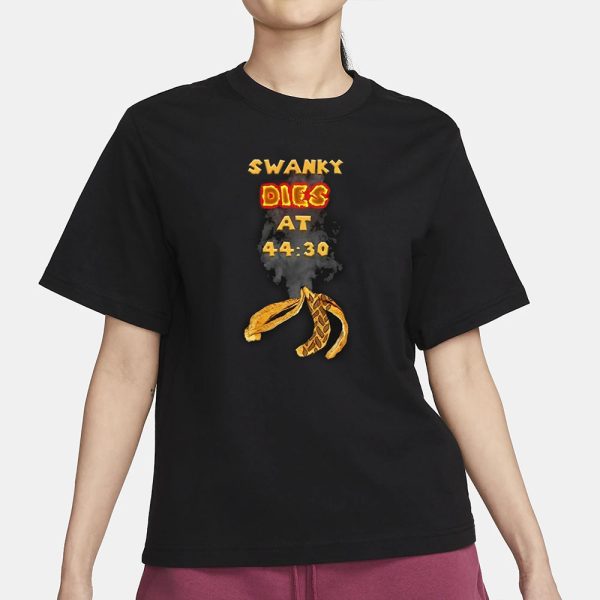 Swanky Dies At 44 30 T-Shirt