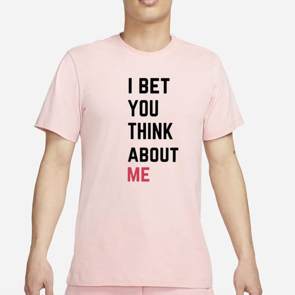 Taylor I Bet You Think About Me T-Shirt