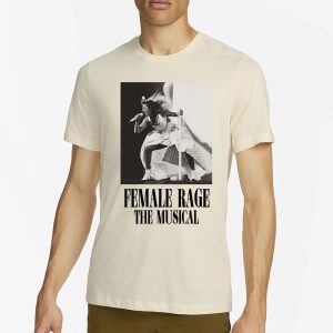 Taylor Swift Tour Female Rage The Musical Tee Shirts 1