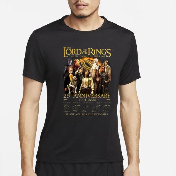 The Lord Of The Rings The Fellowship Of The Ring 25th Anniversary 2001-2026 Thank You For The Memories T-Shirt