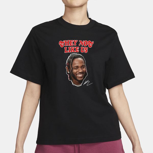 They Not Like Us Kendrick Lamar T-Shirt