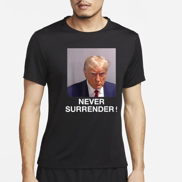 This Article is From Aug 25, 2023 Never Surrender Donald Trump Campaign Starts Selling T-Shirts With US Ex-President’s Mug Shot