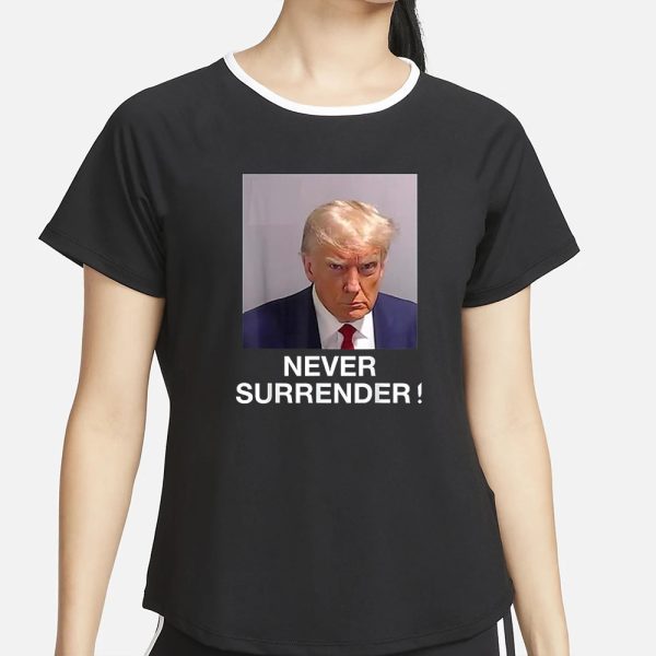 This Article is From Aug 25, 2023 Never Surrender Donald Trump Campaign Starts Selling T-Shirts With US Ex-President’s Mug Shot