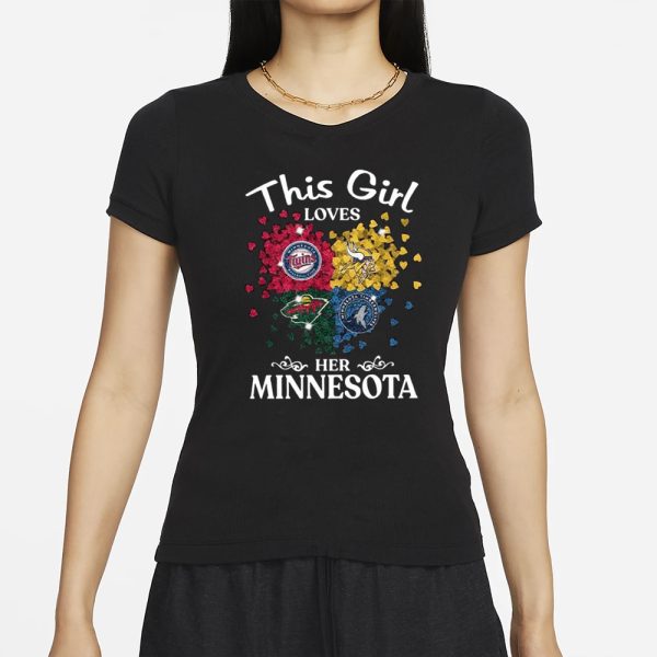 This Girl Love Her Minnesota Sports Teams T-Shirt