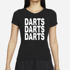 Tj Tjhitchings Wearing Darts Darts Darts T Shirt 2