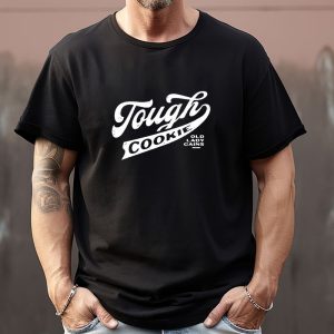 Tough Cookie Old Lady Gains Sweatshirt T shirt Hoodie Long Sleeve T shirt 3