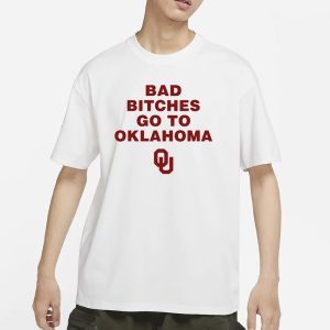 Trankie Bad Bitches Go To Oklahoma T Shirt 1