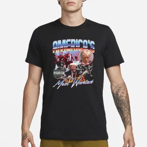 Trump America's Most Wanted T Shirt 1