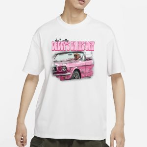 Trump Don't Worry Daddy's On His Way T Shirt 1