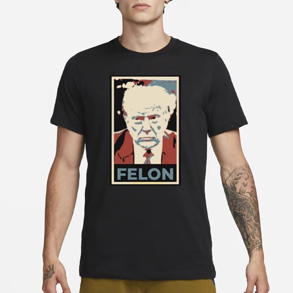 Trump Felon T-Shirt