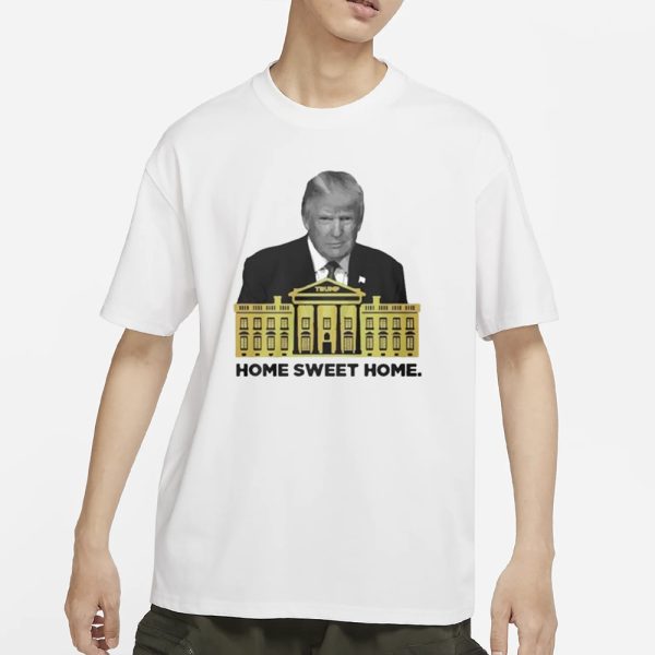 Trump Home Sweet Home Cotton T-Shirt