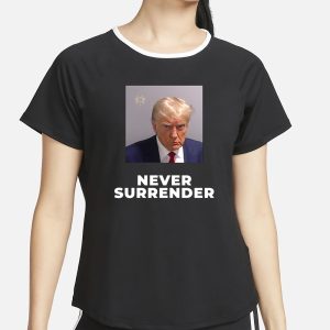 Trump Mug Shot Muga Never Surrender Trump 2024 T Shirt 2