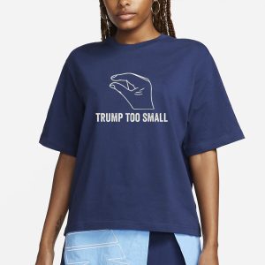 Trump Too Small T Shirt 3