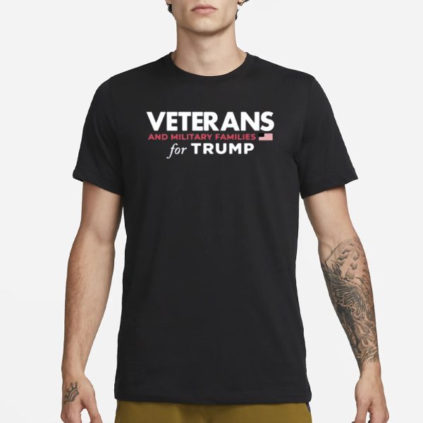 Trump Veterans and Military Families for Trump T-Shirt