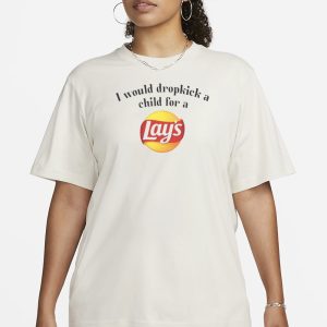 Unethicalthreads I Would Dropkick A Child For A Lays Chip T-Shirt 1 Unethicalthreads I Would Dropkick A Child For A Lays Chip T Shirt 2