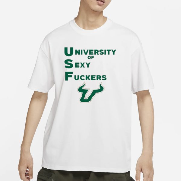 Usf University Of Sexy Fuckers T-Shirt