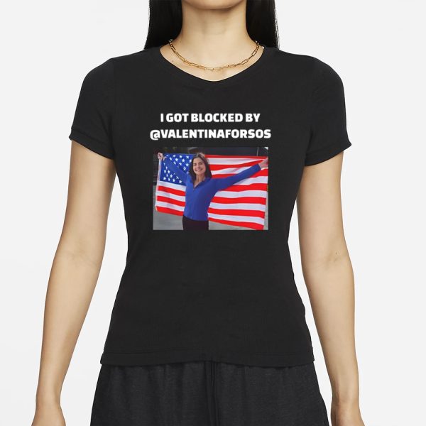 Valentina Gomez I Got Blocked By @Valentinaforsos T-Shirt