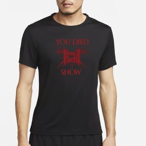 Vomit Forth You Died At The Show Crewneck T Shirt 1