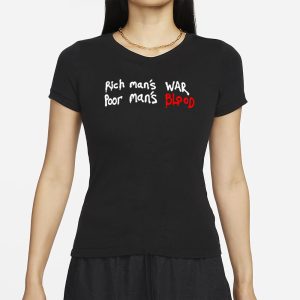 Wack100 Rich Mans War Poor Mans Blood T Shirt 2