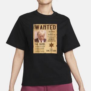 Wanted For President Cowboy Outlaw Donald Trump T Shirt 2