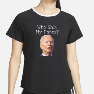 Who Shit My Pants Biden Face T-Shirt 1 Who Shit My Pants Biden Face T Shirt 2